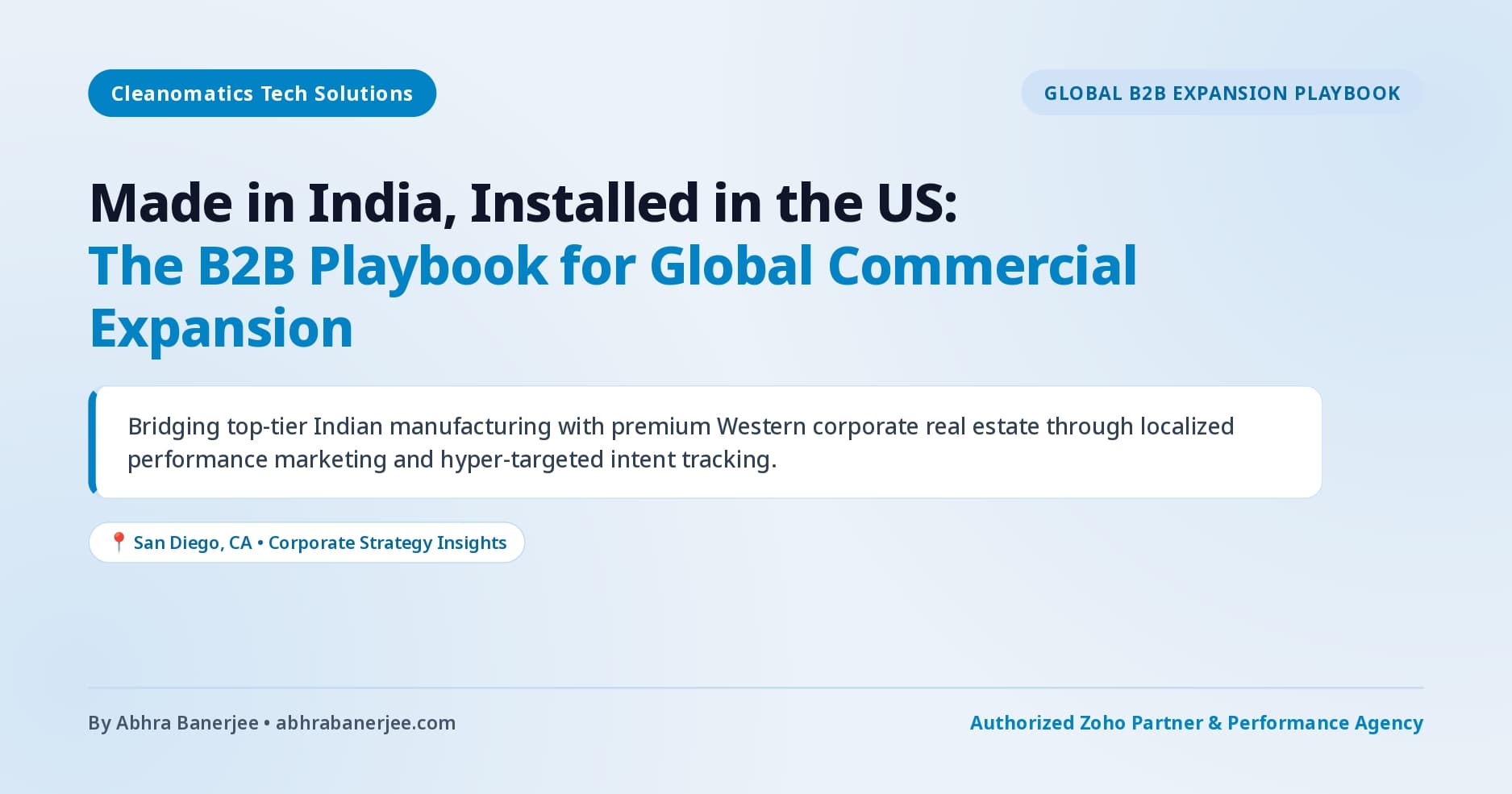 Made in India, Installed in the US: The B2B Playbook for Global Commercial Expansion