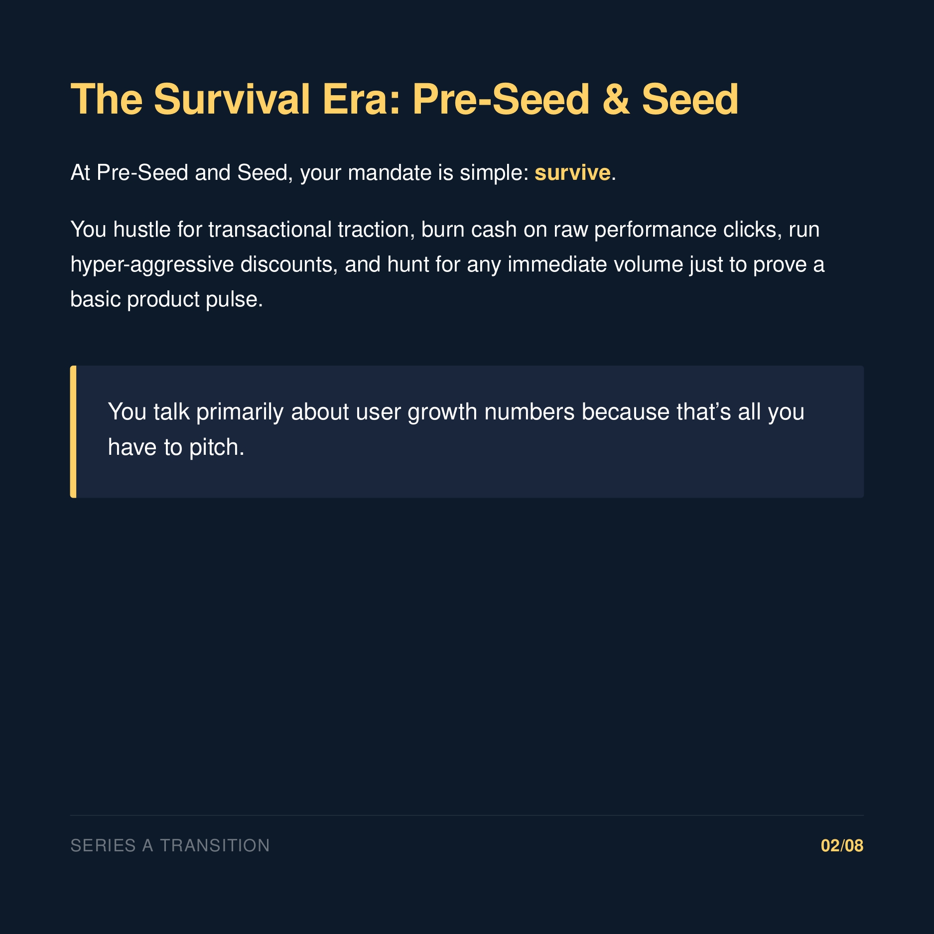 The Survival Era